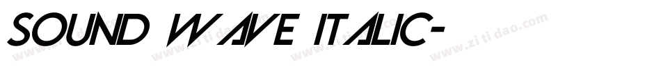 Sound Wave Italic字体转换